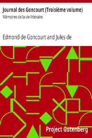 [Gutenberg 17123] • Journal des Goncourt (Troisième volume) / Mémoires de la vie littéraire